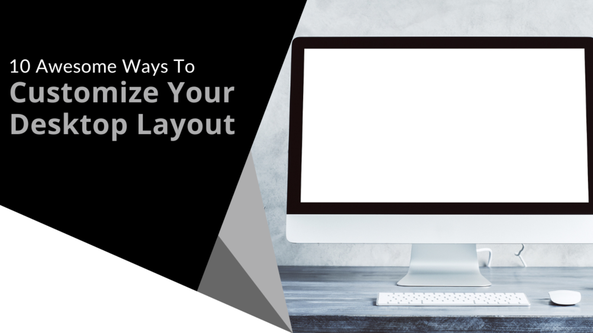 desktop layout